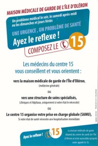 Maison médicale de garde l'Ile d'Oléron Ayez le réflexe composez le 15