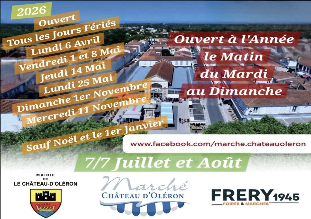 Marché animé au Château d'Oléron du mardi au dimanche - ouvert à l'année le matin -