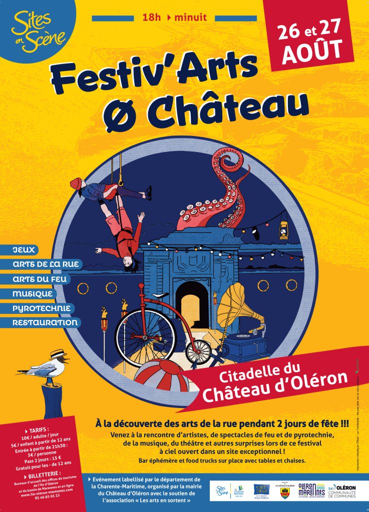 SITES EN SCENE FESTIV'ARTS Ø CHÂTEAU D'OLERON LES 26 et 27 AOÛT 2025 - VENEZ NOMBREUX à la Citadelle